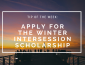Background photo is of people standing at the end of a pier during dusk; it reads "Tip of the week: Apply for the Winter Intersession scholarship"