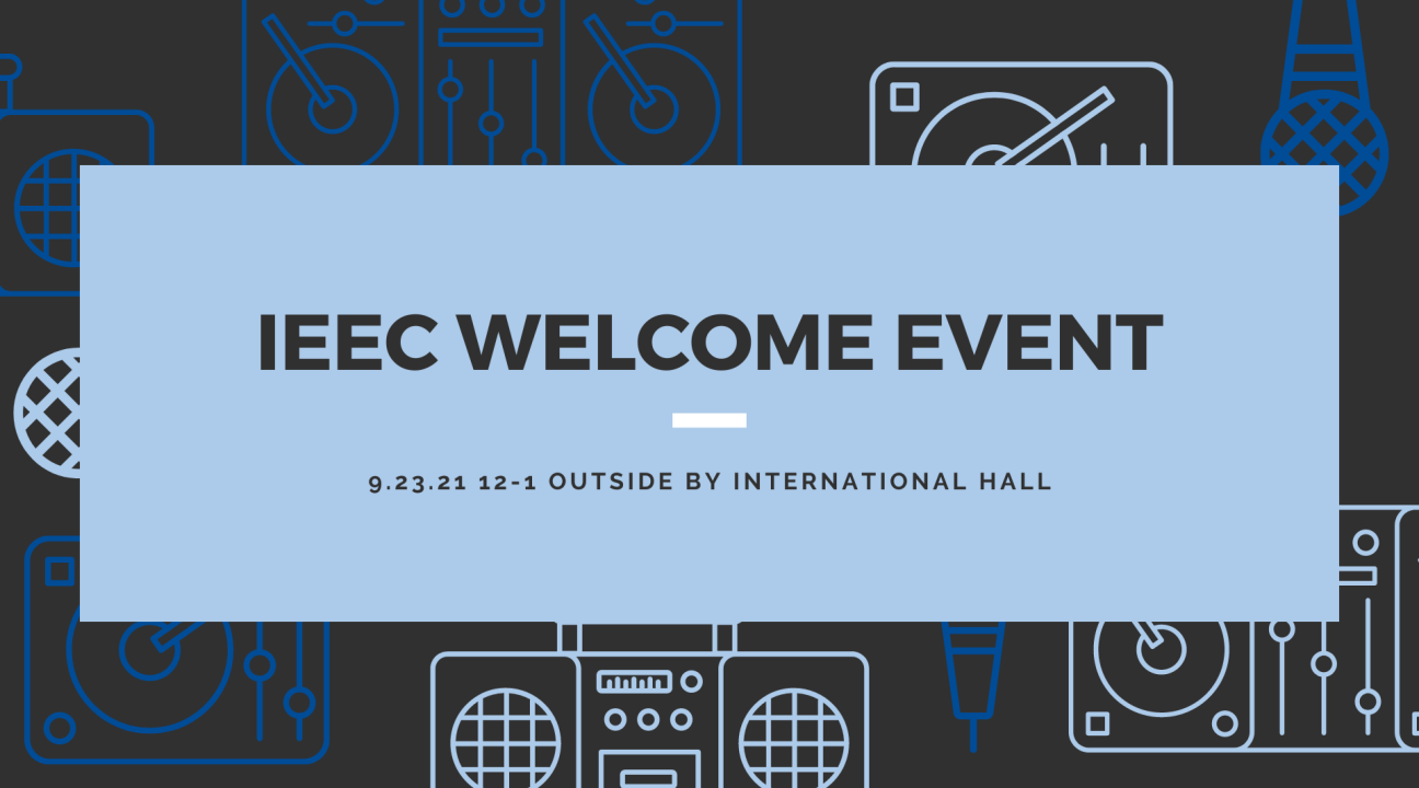 Dark grey background with dark and light blue electronic instrument accents; a light blue banner covers it reading "IEEC Welcome Event"