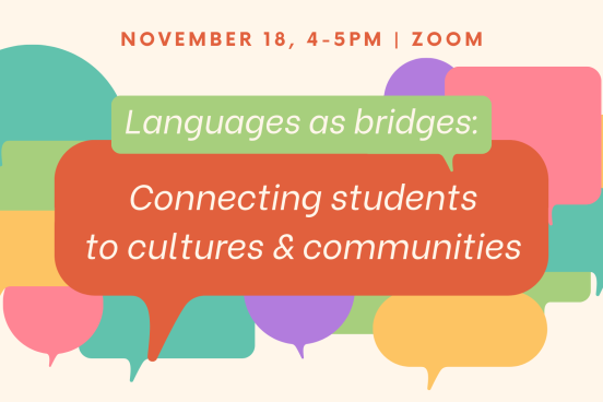 Languages as Bridges Connecting Students to Cultures and Communities 2025
