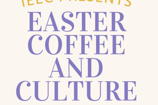 Coffee and Culture Easter flyer