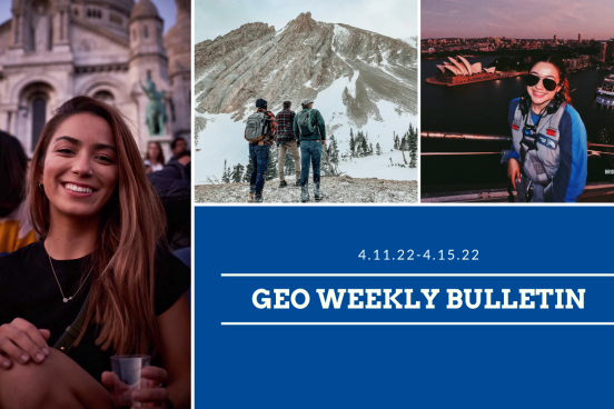 GEO weekly bulletin April 11 2022 with images of students abroad