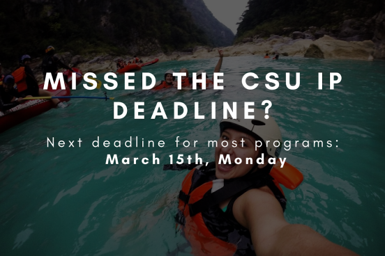 A student taking a selfie with others in a body of water with info for the March 15th deadline for CSU IP
