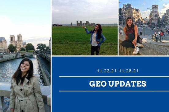 Three photos of students traveling while studying abroad; bottom right corner is a navy blue square with lettering reading "GEO Updates 11/22/21-11/28/21"