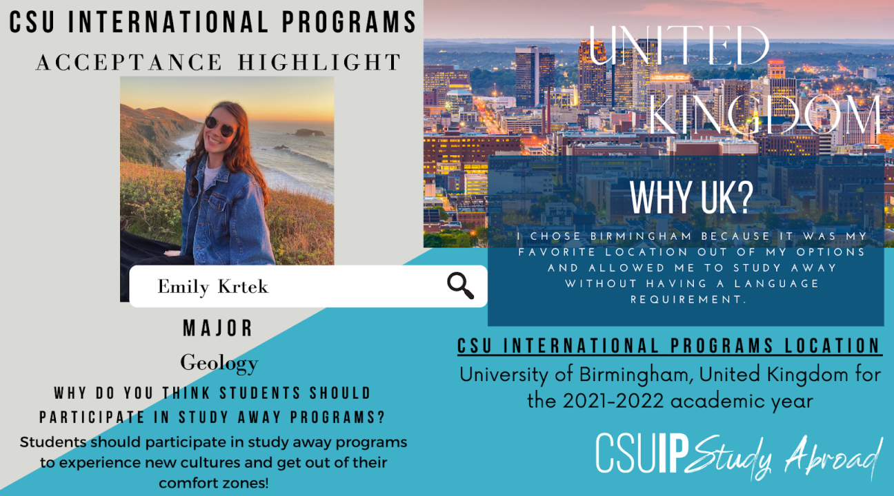 Grey and blue wedges as the background, on the left a photo of Emily smiling on a cliff overlooking the ocean, on the right a photo of a city, with info on her acceptance into CSU IP's UK program