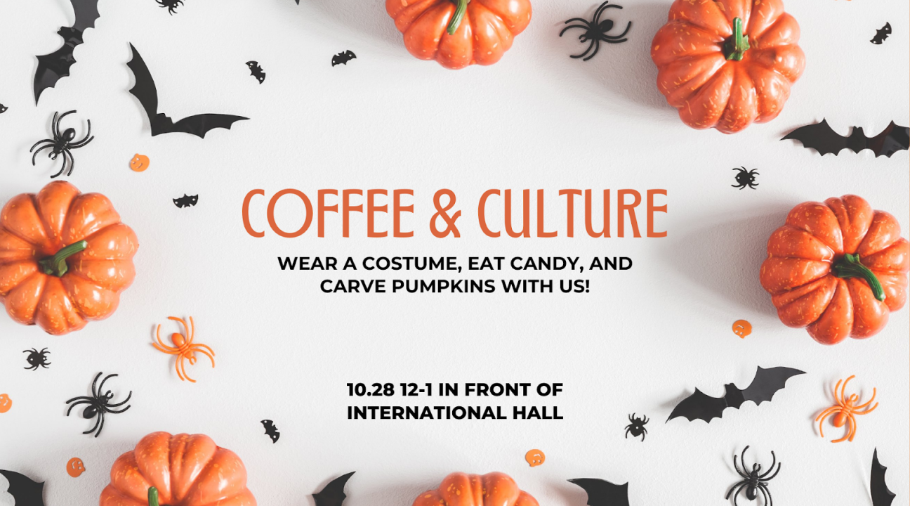 Background photo is of small pumkins and toy bats and spiders spread about; text reads "Coffee & Culture 10/28"