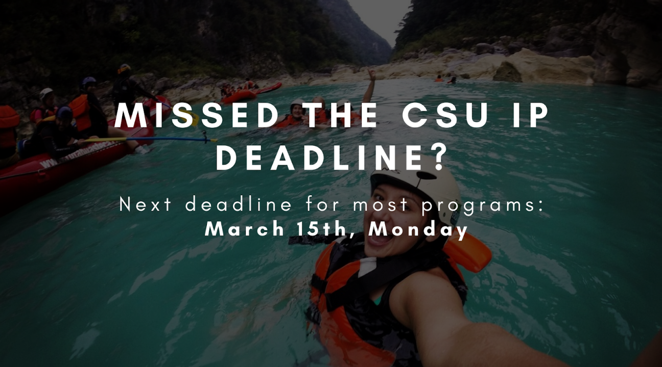 A student taking a selfie with others in a body of water with info for the March 15th deadline for CSU IP