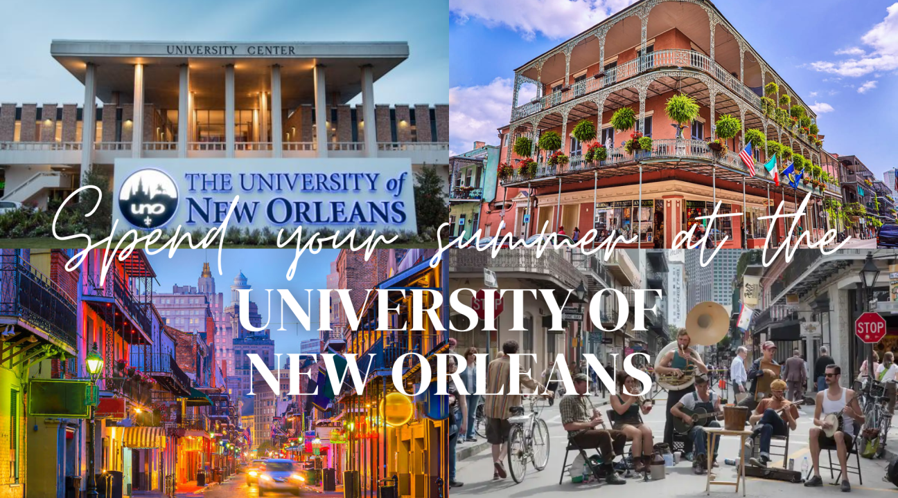 Four images of New Orleans. Spend your summer at the University of New Orleans