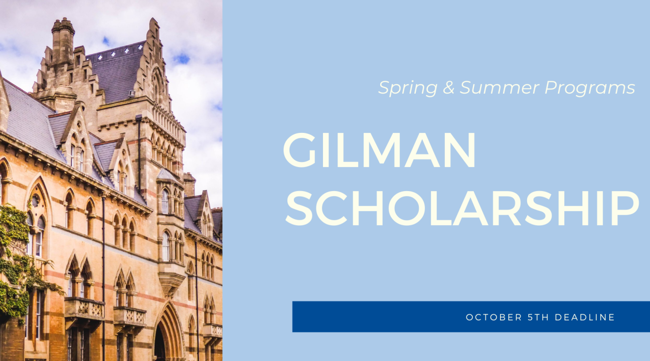 Left side is a photo of a Gothic building's facade, right side is light blue and reads "Gilman Scholarship"