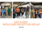geo and ieec welcome reception recap with images of students gathering at reception