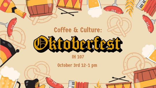 Coffee & Culture: Oktoberfest