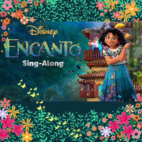 Encanto Sing- Along