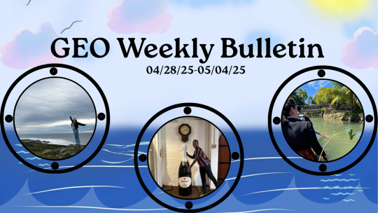 GEO Weekly Bulleting 04/28/2025