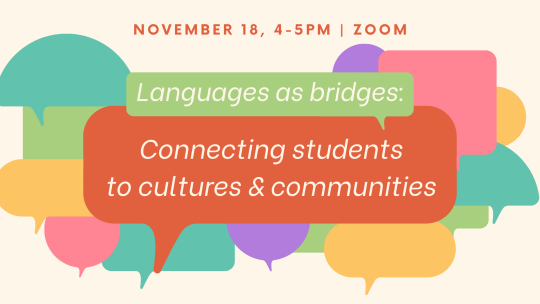 Languages as Bridges Connecting Students to Cultures and Communities 2025