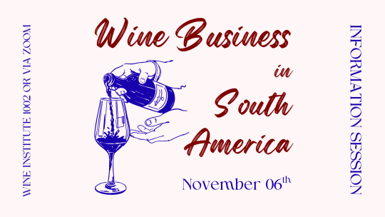 Wine business in South America info session flyer
