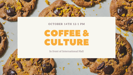 Background image is of chocolate chip cookies; it reads "Coffee and Culture 10/14/21"
