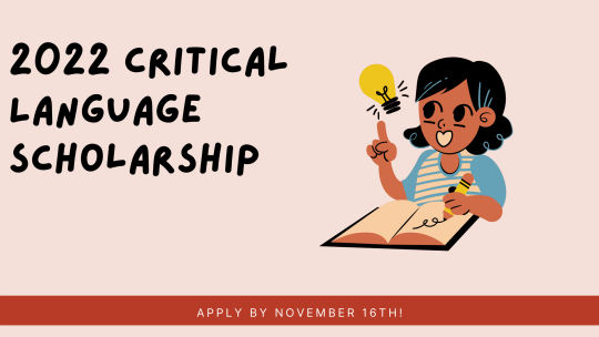 Peach backgroung; right reads "2022 Critical Langauge Scholarship;" on the right is a doodle of a person reading a book