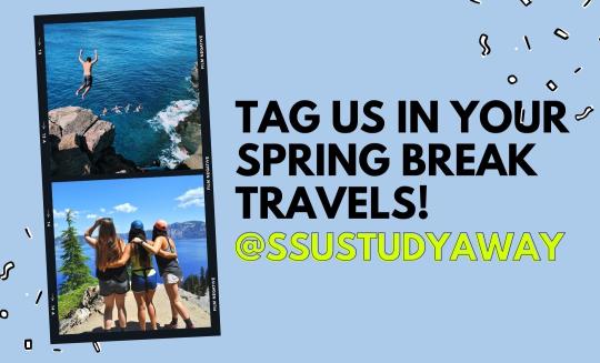 image saying tag us in your spring break travels! with images of students having adventures diving into ocean and hiking