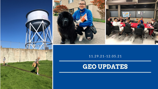 Image left is two students at Alcatraz, top middle is of a student posing with Bismark, top right is of IEEC Friendsgiving; it reads "GEO Updates 11/29-12/5/21"
